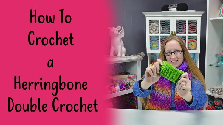 How To Crochet a Herringbone Double Crochet