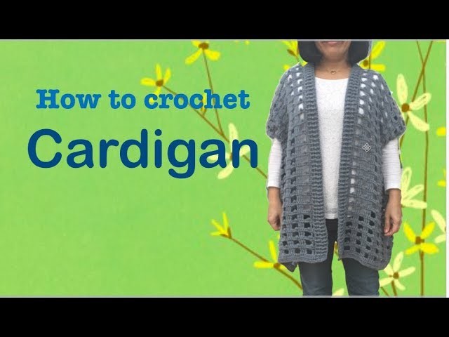 How to crochet CARDIGAN