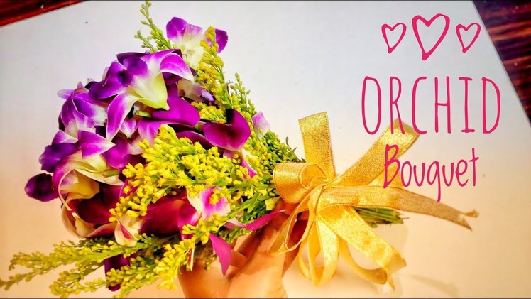 How to make Flower Bouquet | DIY | Simple method using Orchids