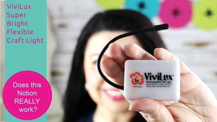 How to use ViviLux Super Bright Flexible Craft Light - Does this Notion REALLY work? - Sewing notion