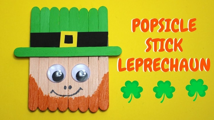 Popsicle Stick Leprechaun | St Patrick's Day Craft