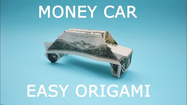 Simple Money CAR Origami 1 Dollar bill Tutorial DIY Folded No glue and tape