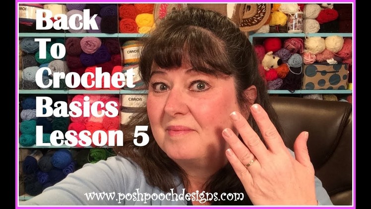 Back To Crochet Basics - Lesson 5