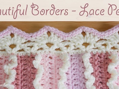 Beautiful Crochet Border: Lace Peaks