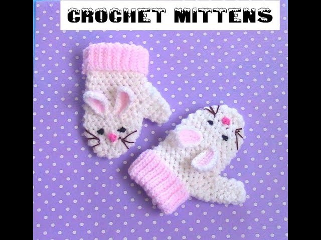 Crochet mittens 1 -4 yrs old.