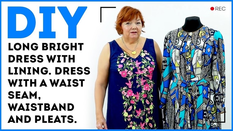 DIY: Long bright dress with lining. Dress with a waist seam, waistband and pleats.