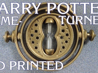 Harry Potter Time-Turner: How to 3D Print and Assemble