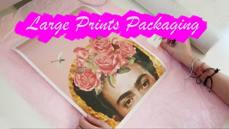 How I Package and Ship my Larger Prints - Selling on Etsy