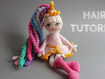 How to crochet a doll - UNICORN DOLL - HAIR tutorial