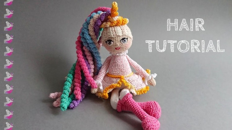How to crochet a doll - UNICORN DOLL - HAIR tutorial