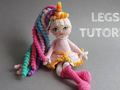 How to crochet a doll - UNICORN DOLL - LEGS tutorial