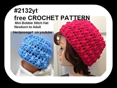 How to crochet a MINI BOBBLE STITCH CROCHET HAT, #2132yt