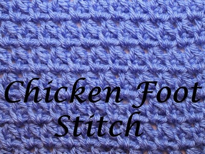 How to Crochet Chicken Foot Stitch