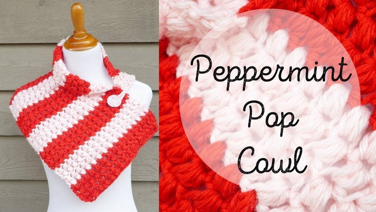 How To Crochet the Peppermint Pop Button Cowl