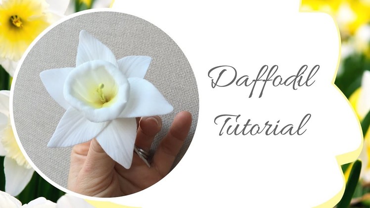 How to make a DAFFODIL flower from sugarpaste | Ilona Deakin at Tiers Of Happiness
