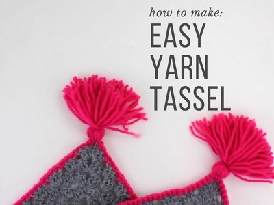 How to Make a Yarn Tassel