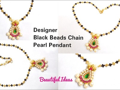 How to Make Black Beads Chains Latest Design at Home. Nallapusala Chain.Designer Pearl Pendent.DIY.