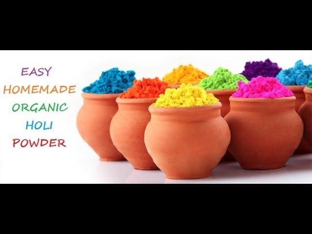 How to make easy organic holi powder at home. Easy homemade holi powder