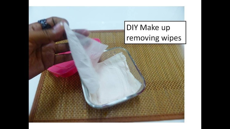 How to make FACIAL WET WIPES at HOME ??????