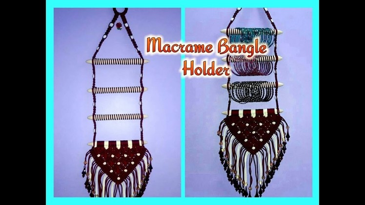 How to make Macrame Bangle holder(Simple Design)