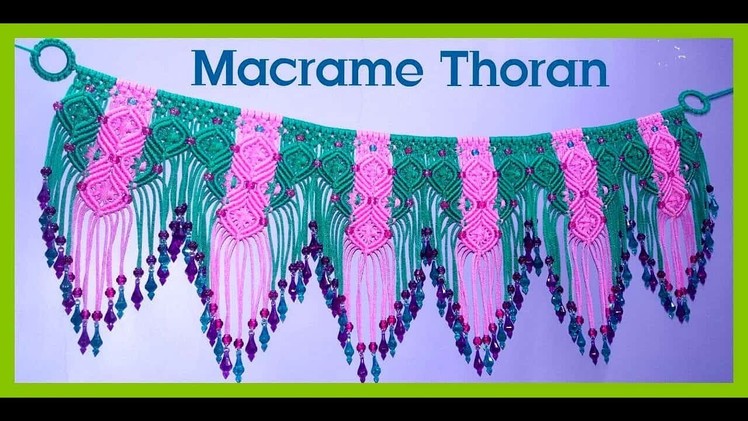 How to make Macrame Thoran(Design - 1)