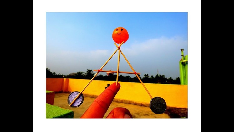 How to Make Traditional Balance Toy.Self Balancing Kids Toy or easy balancing toy.