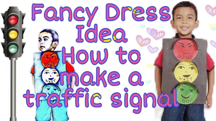 How to make traffic signal | Fancy Dress Idea