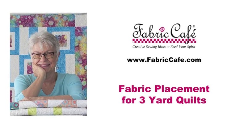 How to place your fabric in a 3 yard quilt pattern