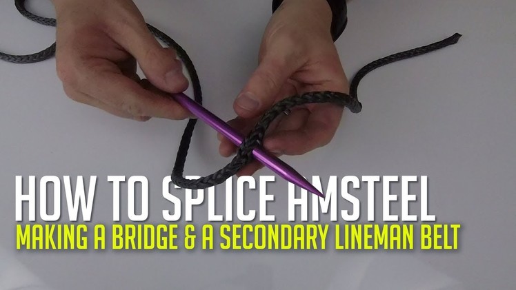 How to splice Amsteel for a bridge on your hunting saddle
