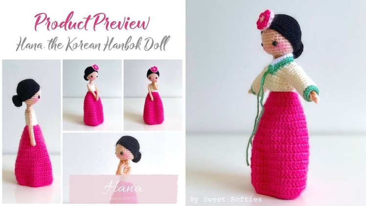 Product Preview || Korean Hanbok Doll Hana, Amigurumi & Crochet Doll Pattern