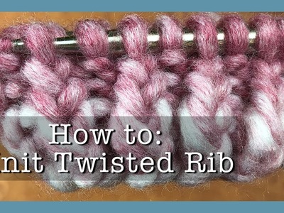 Twisted 1x1 Rib | k1tbl, p | Learn to knit | How to knit in the round | Knit magic loop | k1p1