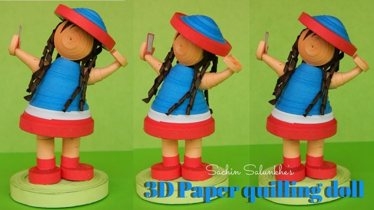 3d Paper Quilling doll with hat. selfie taking doll