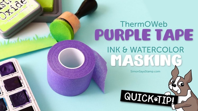 Cardmaking and Papercrafting How to: Masking with ThermOWeb Purple Tape