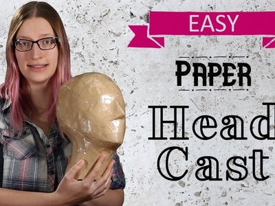 Easy DIY Head Casting with Paper Tape