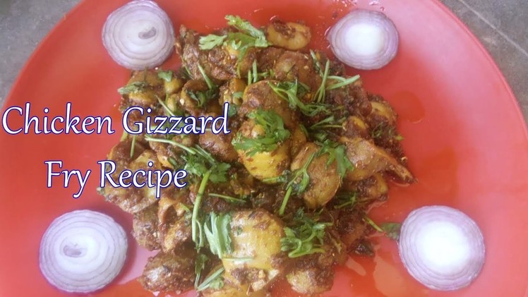 Gizzard fry.ow to cook chicken gizzard.how to prepare chicken gizzards.chicken kandana kaya fry
