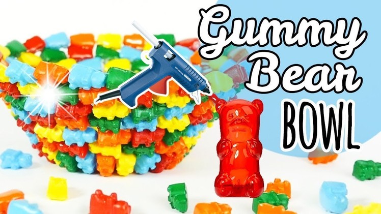 HOT GLUE Gummy Bear Bowl | DIY Room Decor