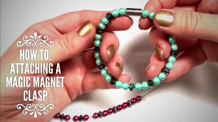 HOW TO: Attaching a magic magnet clasp