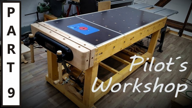 How to build the Ultimate Workbench - part 9 - It´s a Workbench!!