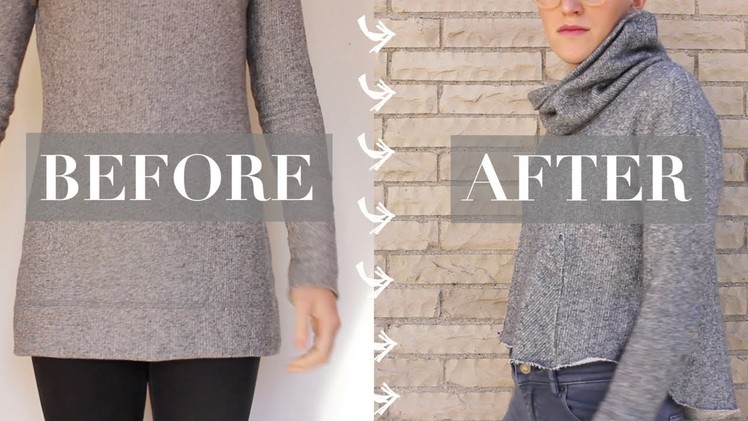 HOW TO EASILY FIX AN UNFLATTERING CUT | Sweater Transformation