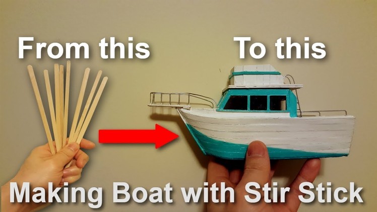 How to Make a Boat with Coffee Stir Sticks