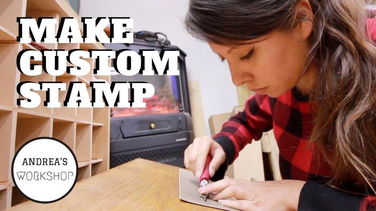 How to Make a Custom Stamp