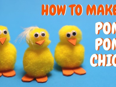 How to Make a Pom Pom Chick | Easter Crafts for Kids