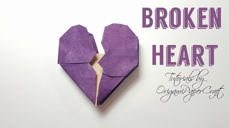 How to make an ORIGAMI BROKEN HEART ???? Tutorial By OrigamiPaperCraft