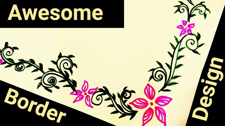 How to make beautiful border design on paper for school project file ? project borders design