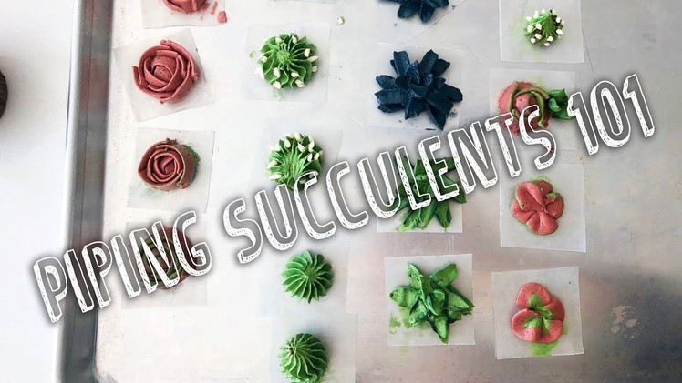 How to Make Buttercream Succulents