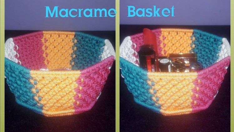 How to make Macrame Multi purpose Basket ( New creation)