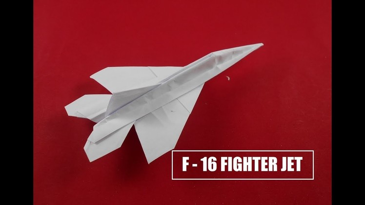 How To Make Paper Airplane - Easy Paper Plane Origami Jet Fighter | F-16 Fighter Jet