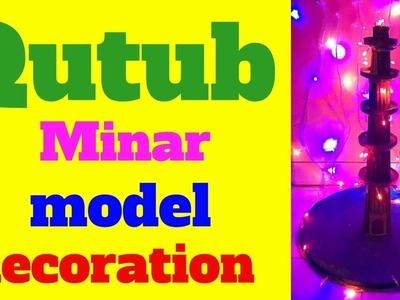 How to make qutub minar model decoration step by step easy monument of india history 3d project - DJ