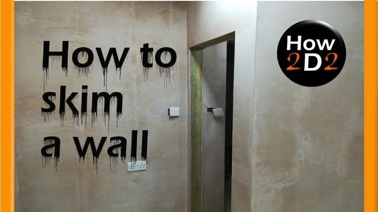 How to skim a wall How to plaster a wall Plastering skimming a walls