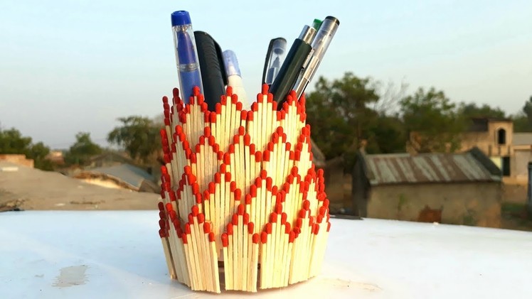 Matchstick art | How to make matchstick pen stand | easy pen hoder making from waste matchstick.